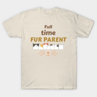 Full Time Fur Parent Orange Cat T-Shirt